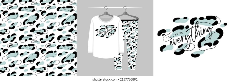 Seamless pattern and illustration set with leopard spots and lettering You can be everything. Aesthetic design pajamas, background for apparel, room decor, tee prints, fabric design, wrapping