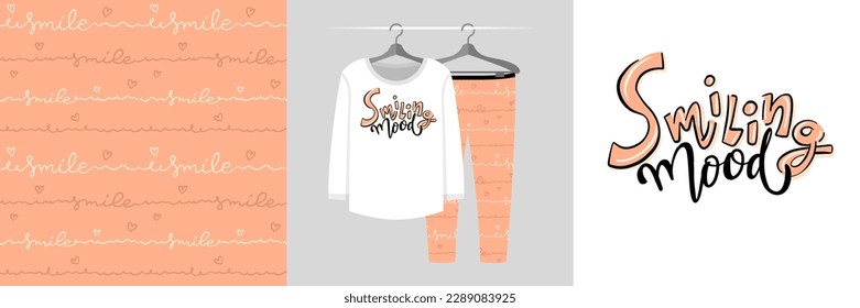Seamless pattern and illustration set with lines and lettering Smiling mood. Baby design pajamas, background for apparel, room decor, tee prints, baby shower, fabric design, wrapping
