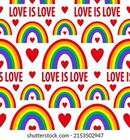 Seamless pattern with the inscription "love is love", red hearts and LGBT rainbow. Pride pattern. Vector color illustrations isolated on a white background. For decoration of textiles, wrapping paper.