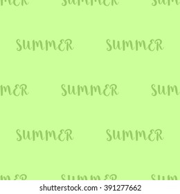 Seamless pattern with inscription SUMMER. Background two shades of green.