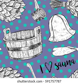 Seamless pattern items for sauna. Hand drawn vector set for bath. Retro set of sketches isolated. Basin ladle cap mitten broom in vintage style. Vector illustration.