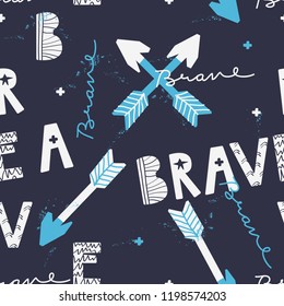 Seamless pattern for kids with sign "BRAVE".