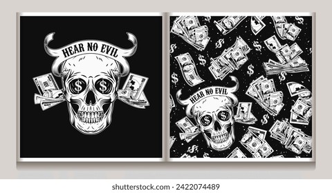 Seamless pattern, label with skull, money, pile of 100 dollar bills, dollar sign. Creative interpretation of Three wise monkeys concept. Text Hear no evil, mouth full of cash. Corruption concept