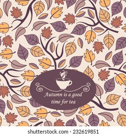 A seamless pattern with leaves. Autumn background. Tea Party.