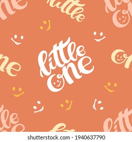 Seamless pattern lettering Little One. Vector illustration colorful background. For child fabric, print, textile, kids decor room, wallpaper, wrapping
