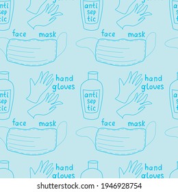 Seamless pattern with Medical personal protective equipment against coronavirus. Face mask, antiseptic, gloves with letterings. Vector outline background and texture in flat doodle style isolated