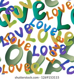 Seamless pattern of multicolored letters. Multi-colored word Love. Basis for your site
