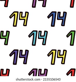 Seamless pattern with multicolored number 14 . Vector illustration. Design for Valentines Day