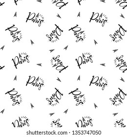 Seamless pattern with name of city Paris. Ink illustration. Modern brush calligraphy. Hand drawn ornament for wrapping paper