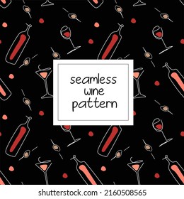 Seamless pattern on black background. Seamless pattern with wine, martini, olive. Background for cards, decoration, menus, banners. Vector pattern. 
