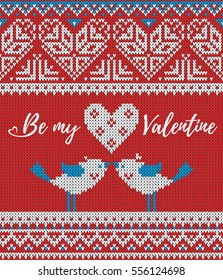 Seamless pattern on the theme of holiday Valentine's Day with an image of Norwegian and fairisle patterns. Heart, birds in a kiss, inscription Be my Valentine on red background. Vector Illustration