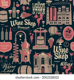 Seamless pattern on the theme of wine shop and wine production with drawings and inscriptions. Suitable for Wallpaper, wrapping paper, textile, fabric, background