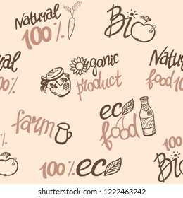 Seamless pattern of organic food and natural products. Farming and agriculture. Vector illustration of repeating background with handwritten lettering.