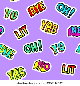 Seamless pattern with patches: "Bye", "Lit", "Yas", "No", "Oh", "Yo". Cool design on purple background for graphic shirts, wallpapers, wrapping paper, etc.