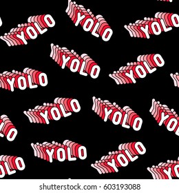 Seamless pattern with patches with slang words, abbreviations "YOLO" - you only live once. Quirky cartoon comic style of 80-90s. Black background.