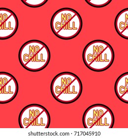 Seamless pattern with patches, stickers, badges, pins with words "No chill". Modern trendy illustration. Quirky funny cartoon comic style of 80-90s. Red background.