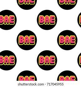 Seamless pattern with patches, stickers, badges, pins with words "Bae". Modern trendy illustration. Quirky funny cartoon comic style of 80-90s. Black dotts on white background.