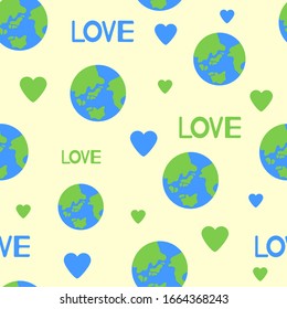 Seamless Pattern. Planet, Words Love And Hearts. Earth Day. Vector Illustration.