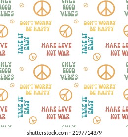 Seamless pattern with quotes in retro hippie style of 70s. Cute graphic print for t-shirt, posters, card design.