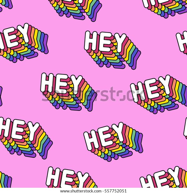 おい という言葉が入った 虹色のパッチバッジを持つシームレスな模様 現代の流行のイラスト 80 90年代の奇抜な漫画スタイル 明るいピンクの背景 のベクター画像素材 ロイヤリティフリー