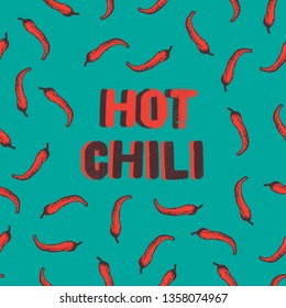 Seamless pattern with red hot chili pepper. Spices on the blue background with red words. Vector illustration for textile, fabric, restaurant, shop, t-shirt