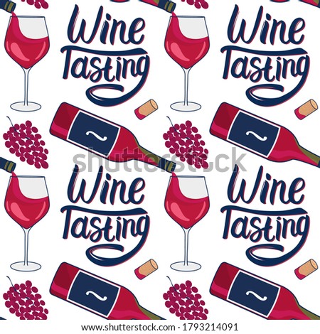 Seamless pattern Red wine is poured into a glass from a bottle. Wine tasting lettering inscription. Vector hand drawn illustration isolated on white background