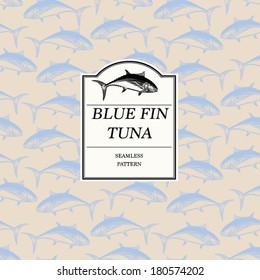 Seamless pattern with removable label - Blue Fin Tuna