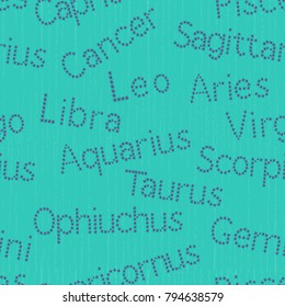 Seamless pattern with scattered Zodiac sign starry inscriptions, vector illustration on the turquoise background