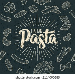 Seamless pattern set with different types of pasta. ITALIAN Pasta handwriting lettering. Vector beige vintage engraving isolated on black. Farfalle, maccheroni, fusilli, penne, spaghetti, ruote