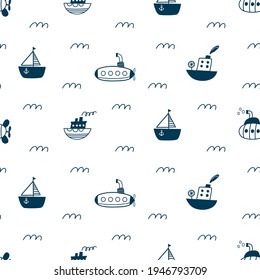 Seamless pattern with ships, submarines, sailboat, yacht. Sea transport. Cute cartoon marine pattern for textile, fabric. Childish print. Vector illustrations