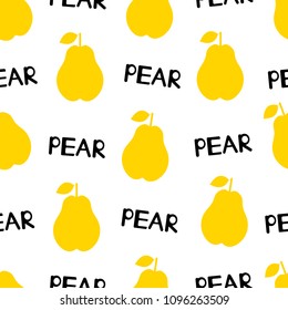 Seamless pattern with silhouettes of the yellow pears  and words Pear on the white background. Vector illustration