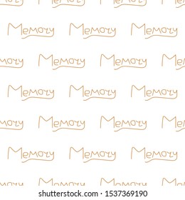 Seamless pattern. Simple hand drawn pattern with word 