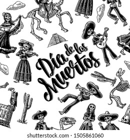 Seamless pattern skeleton in Mexican national costumes dance, praying, galloping on horse, play the guitar. Vintage vector black engraving isolated white. Dia de los Muertos handwriting lettering