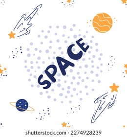 Seamless pattern with space and set of space elements in doodle style, planets, stars, constellations, flying saucers	