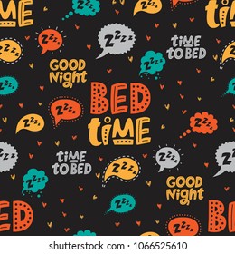 Seamless pattern with Speech bubbles and the text Z Z Z Z, hand drawn quotes about sleep Time to sleep, Good night, Bed time, Time to bed. For packaging design, bed linen, covers, packages, clothing