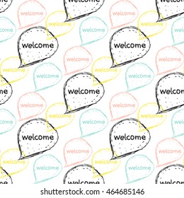 Seamless pattern with speech bubbles text welcome. Simple Sketch and doodle style illustration. Start of the school year in September concept.Vector illustration.