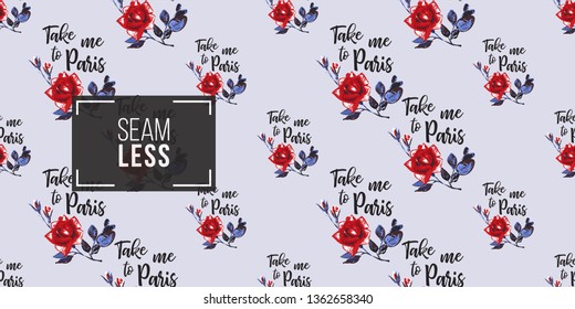 Seamless pattern with take me to Paris sing and rose flowers. French symbols hand drawn illustrations. Watercolor style vector background.