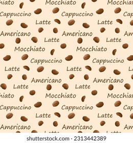 Seamless pattern text Americano, Cappuccino, Macchiato, Latte with coffee beans. Great for menu, poster or restaurant background. Robusta, arabica.