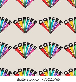 Seamless pattern with text, Coffee. Light rays in rainbow colors. Hand drawn vector illustration background for print, textile, web, home decor, poster, cover, t-shirt, or any use.