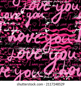 Seamless pattern, text I love you, hand written words, pink hearts. Sketch, doodle, lettering, happy valentines day. Vector illustration black background