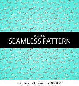 Seamless pattern text wall.Valentines day background