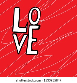 Seamless pattern with text words love on a red background. Drawn by hand. Festive design for Valentine's day, wedding.