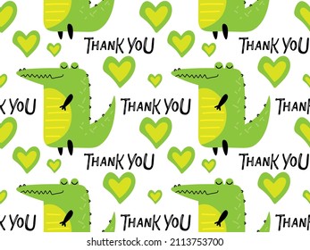 Seamless pattern with Thank You text and heart shape and crocodile. Cute cartoon character for Thank you day card, wallpaper, wrapping, packing, packaging. Good smiling crocodile. Handdrawn lettering.