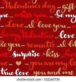Seamless pattern of Valentines day greetings colored calligraphy on a red background