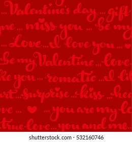 Seamless pattern of Valentines day greetings calligraphy on a red background