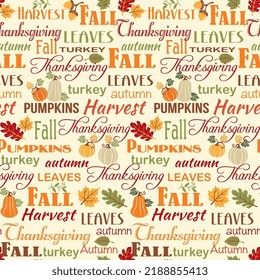 Seamless Pattern of Variety Wordings for Fall, Thanksgiving, and Autumn Season with maple leaves, pumpkins and Acorn. Ivory background- Fall, and Autumn vector Illustration