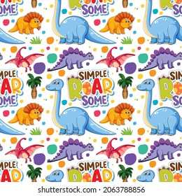Seamless pattern with various cute dinosaurs and font on white background  illustration