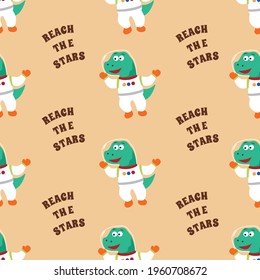 Seamless pattern vector of 
Funny dinosaur astronaut in space. Dinosaur in outer space. Creative vector childish background for fabric, textile, nursery wallpaper, card, poster and other decoration.