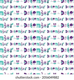 Seamless pattern with vector illustration lettering december on white background. Unique handwritten lettering. Template for diary, calendar, planner, check lists, and other stationery.