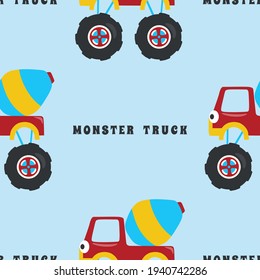 Seamless pattern vector of monster truck with cartoon style, Creative vector childish background for fabric textile, nursery background, baby clothes, poster, wrapping paper and other decoration.